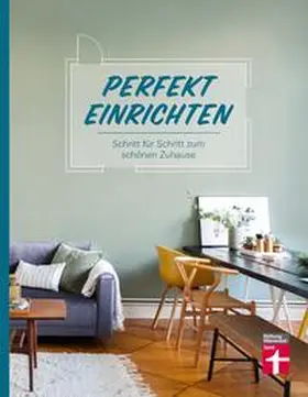 Lang / Enxing | Perfekt einrichten | Buch | 978-3-7471-0098-1 | sack.de