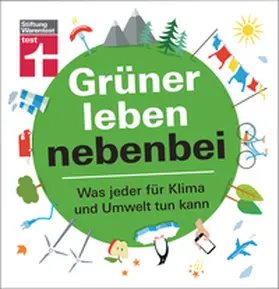 Eigner |  Grüner leben nebenbei | Buch |  Sack Fachmedien