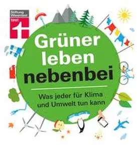 Eigner |  Grüner leben nebenbei | eBook | Sack Fachmedien