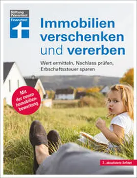 Wallstabe-Watermann / Klotz / Baur |  Immobilien verschenken und vererben - Steuer- und Erbrecht innerhalb und außerhalb der EU, Erbstreitigkeiten vermeiden | eBook | Sack Fachmedien