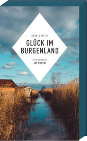 Mezei / Grän |  Glück im Burgenland | Buch |  Sack Fachmedien