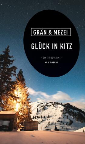 Grän / Mezei |  Glück in Kitz (eBook) | eBook | Sack Fachmedien