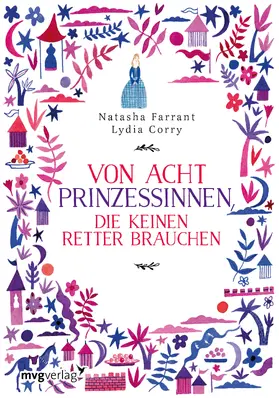 Farrant |  Von acht Prinzessinnen, die keinen Retter brauchen | Buch |  Sack Fachmedien