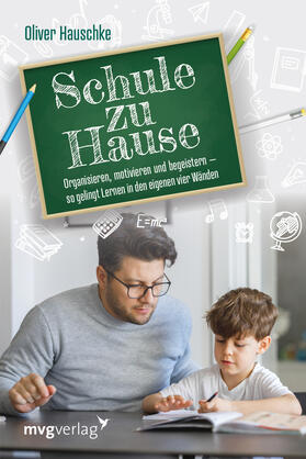 Hauschke |  Schule zu Hause | Buch |  Sack Fachmedien