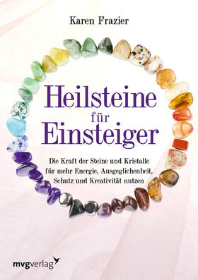 Frazier |  Heilsteine für Einsteiger | Buch |  Sack Fachmedien