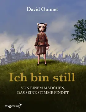 Ouimet |  Ich bin still | Buch |  Sack Fachmedien