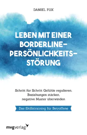 Fox |  Leben mit einer Borderline-Persönlichkeitsstörung | Buch |  Sack Fachmedien