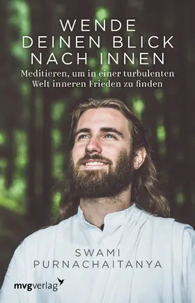 Purnachaitanya |  Wende deinen Blick nach innen | Buch |  Sack Fachmedien