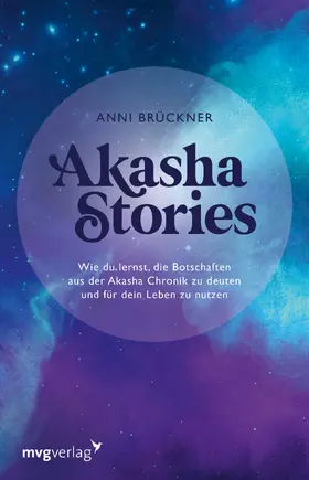 Brückner |  Akasha Stories | Buch |  Sack Fachmedien