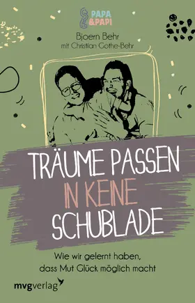 Behr / Gothe-Behr |  Träume passen in keine Schublade | Buch |  Sack Fachmedien