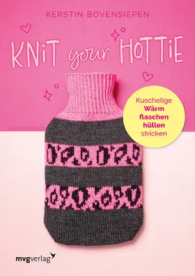 Bovensiepen |  Knit your hottie | Buch |  Sack Fachmedien