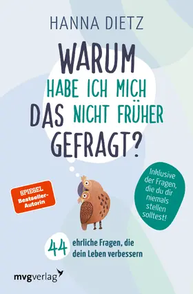 Dietz |  Warum habe ich mich das nicht früher gefragt? | Buch |  Sack Fachmedien