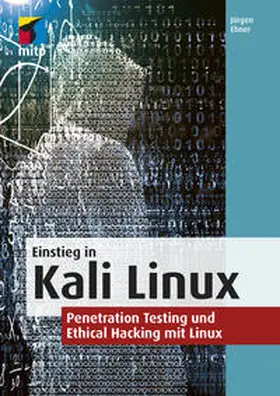 Ebner |  Einstieg in Kali Linux | Buch |  Sack Fachmedien