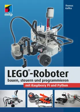 Kaffka |  LEGO®-Roboter bauen, steuern und programmieren mit Raspberry Pi und Python | eBook | Sack Fachmedien