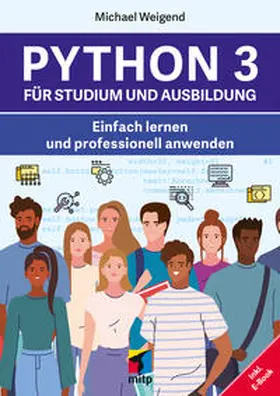 Weigend |  Python 3 für Studium und Ausbildung | Buch |  Sack Fachmedien