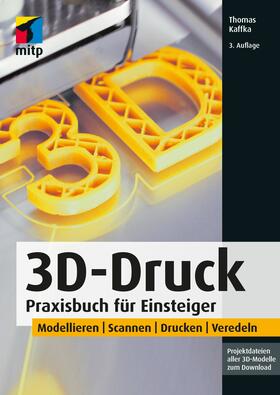 Kaffka |  3D-Druck | eBook | Sack Fachmedien