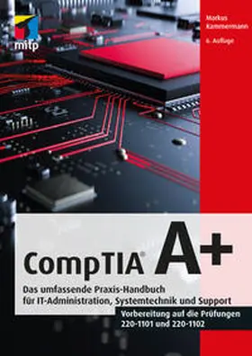 Kammermann |  CompTIA A+ | Buch |  Sack Fachmedien