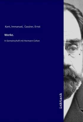 Kant / Cassirer |  Werke. | Buch |  Sack Fachmedien