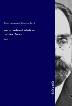 Kant / Cassirer |  Werke. In Gemeinschaft mit Hermann Cohen | Buch |  Sack Fachmedien