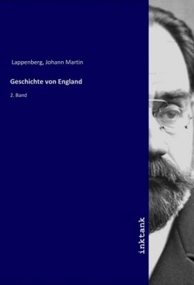 Lappenberg |  Geschichte von England | Buch |  Sack Fachmedien