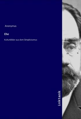 Anonymus |  Ehe | Buch |  Sack Fachmedien