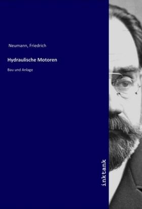 Neumann |  Hydraulische Motoren | Buch |  Sack Fachmedien