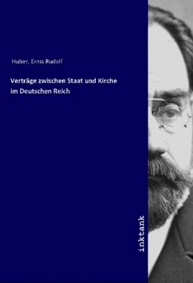 Huber | Verträge zwischen Staat und Kirche im Deutschen Reich | Buch | 978-3-7477-4215-0 | sack.de