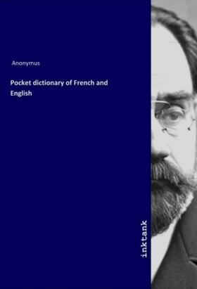 Anonymus |  Pocket dictionary of French and English | Buch |  Sack Fachmedien