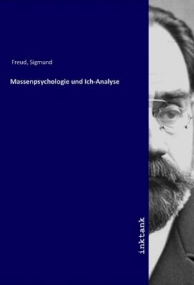 Freud |  Massenpsychologie und Ich-Analyse | Buch |  Sack Fachmedien