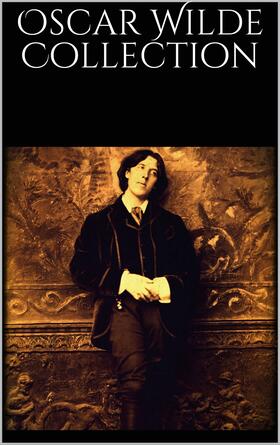 Wilde |  Oscar Wilde Collection | eBook | Sack Fachmedien