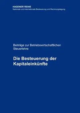 Schröder / Krüger |  Die Besteuerung der Kapitaleinkünfte | Buch |  Sack Fachmedien