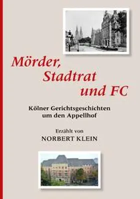 Klein |  Mörder, Stadtrat und FC | Buch |  Sack Fachmedien