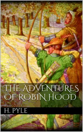 Pyle |  The Adventures of Robin Hood | eBook | Sack Fachmedien