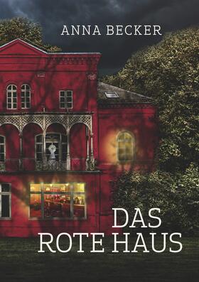 Becker |  Das rote Haus | eBook | Sack Fachmedien