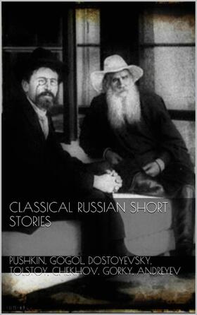 Pushkin / Gogol / Dostoyevsky |  Classical Russian Short Stories | eBook | Sack Fachmedien