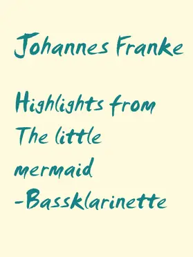 Franke |  Highlights from The little mermaid | eBook | Sack Fachmedien