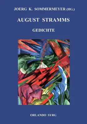 Stramm / Sommermeyer / Syrg |  August Stramms Gedichte | eBook | Sack Fachmedien