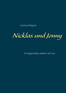 Wagner |  Nicklas und Jonny | eBook | Sack Fachmedien