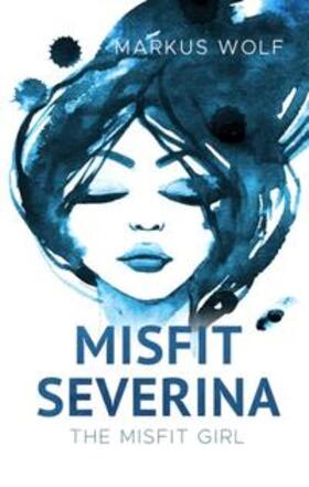 Wolf |  Misfit Severina | Buch |  Sack Fachmedien