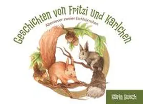 Busch |  Geschichten von Fritzi und Karlchen | Buch |  Sack Fachmedien