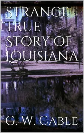 Cable |  Strange True Stories of Louisiana | eBook | Sack Fachmedien