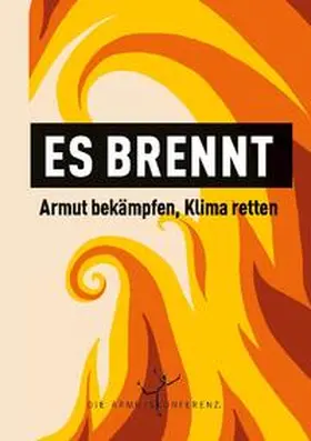 ARMUTSKONFERENZ / Appel / Rybaczek-Schwarz |  Es brennt | Buch |  Sack Fachmedien