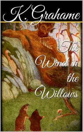 Grahame |  The Wind in the Willows | eBook | Sack Fachmedien