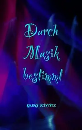 Schmitz |  Durch Musik bestimmt | Buch |  Sack Fachmedien