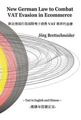 Brettschneider |  New German Law to Combat VAT Evasion in Ecommerce | Buch |  Sack Fachmedien