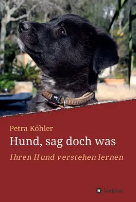 Köhler |  Hund, sag doch was | Buch |  Sack Fachmedien