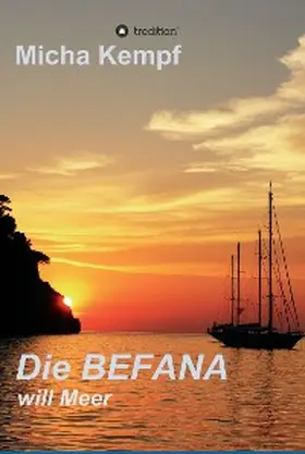 Kempf |  Die Befana will Meer | eBook | Sack Fachmedien