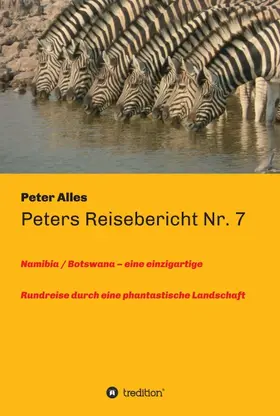 Alles |  Peters Reisebericht Nr. 7 | Buch |  Sack Fachmedien