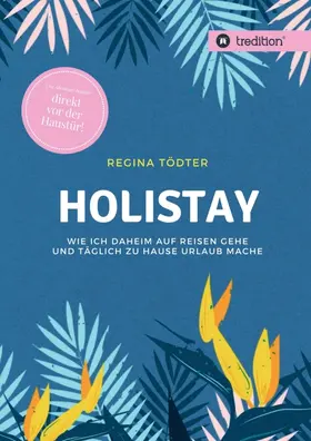 Tödter |  Holistay | Buch |  Sack Fachmedien