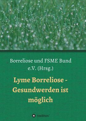 Breinlinger |  Lyme Borreliose - Gesundwerden ist möglich | Buch |  Sack Fachmedien